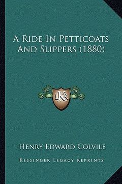 portada a ride in petticoats and slippers (1880)