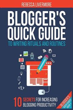 portada Blogger's Quick Guide to Writing Rituals and Routines (en Inglés)