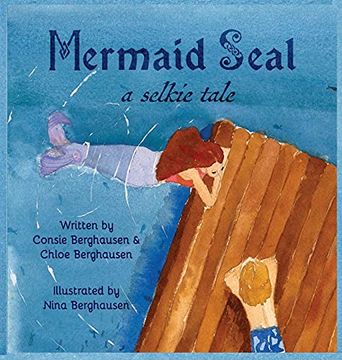 portada Mermaid Seal: A Selkie Tale (in English)