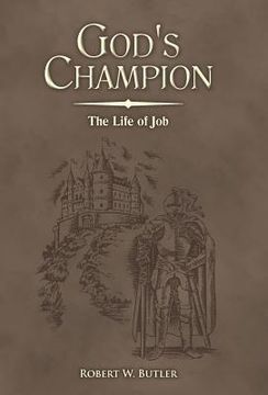 portada god's champion: the life of job
