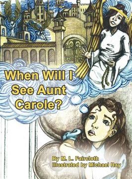 portada when will i see aunt carole? (en Inglés)