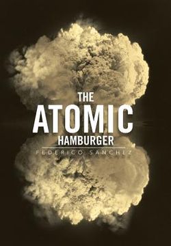 portada The Atomic Hamburger (en Inglés)