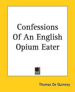 portada confessions of an english opium eater (in English)