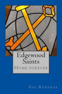 portada Edgewood Saints: Home Forever (en Inglés)