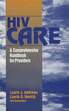 portada hiv care: a comprehensive handbook for providers (en Inglés)