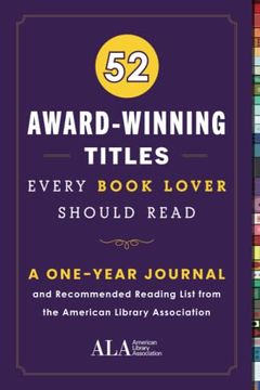 portada 52 Award-Winning Titles Every Book Lover Should Read: A one Year Journal and Recommended Reading List From the American Library Association (52 Books Every Book Lover Should Read) (in English)