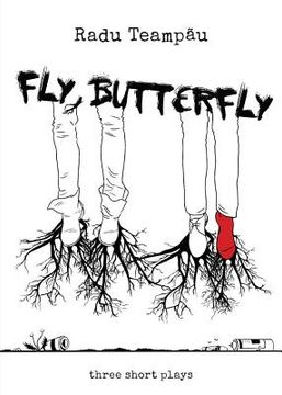 portada Fly Butterfly: Three Short Plays (en Inglés)