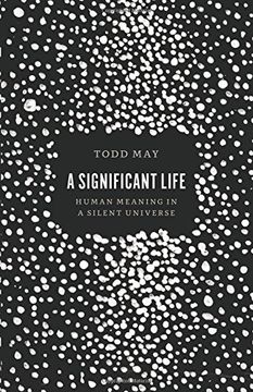 portada A Significant Life: Human Meaning in a Silent Universe