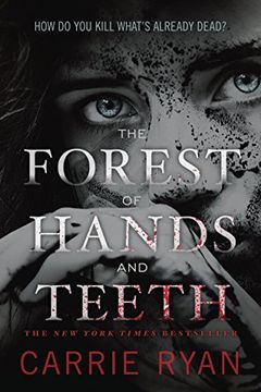 portada The Forest of Hands and Teeth (en Inglés)