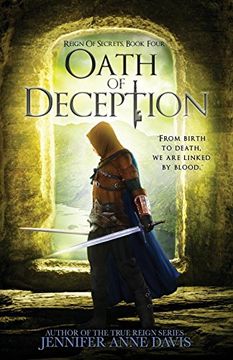 portada Oath of Deception: Reign of Secrets, Book 4 (en Inglés)