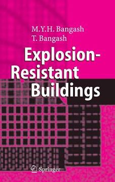 portada explosion-resistant buildings: design, analysis, and case studies (en Inglés)