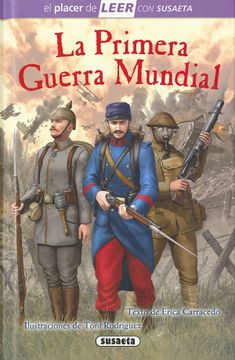 portada La Primera Guerra Mundial (el Placer Leer con Susaeta, N. 4) (in Spanish)