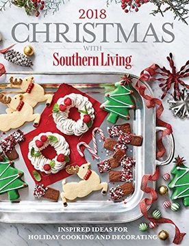 portada Christmas with Southern Living 2018: Inspired Ideas for Holiday Cooking and Decorating (en Inglés)