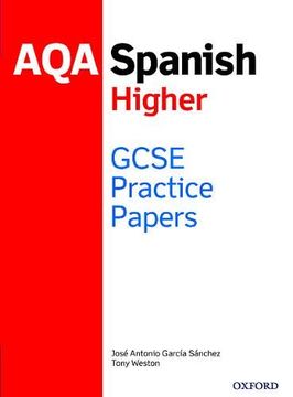 portada Aqa Gcse Spanish Higher Practice Papers: With all you Need to Know for Your 2021 Assessments 
