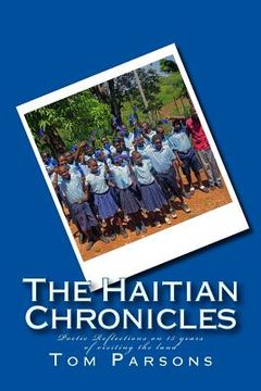 portada The Haitian Chronicles: Poetic Reflections on 15 years of visiting the land (in English)