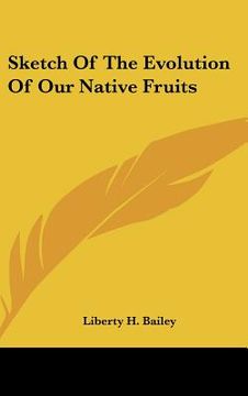 portada sketch of the evolution of our native fruits (in English)