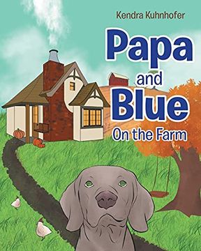 portada Papa and Blue: On the Farm (in English)