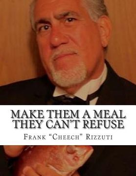 portada Make Them A Meal They Can't Refuse (en Inglés)