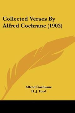 portada collected verses by alfred cochrane (1903) (in English)
