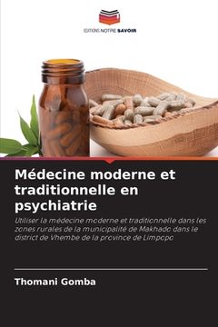 portada Médecine moderne et traditionnelle en psychiatrie (en Francés)