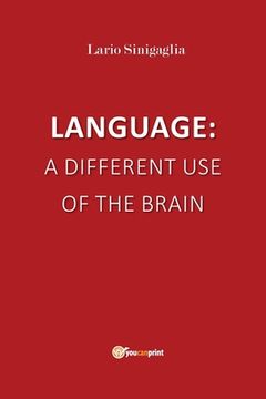 portada Language: a different use of the brain (in English)