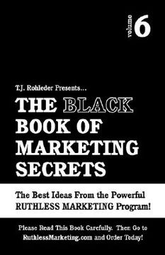 portada the black book of marketing secrets, vol. 6 (en Inglés)