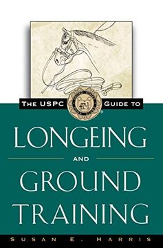 portada The Uspc Guide to Longeing and Ground Training (en Inglés)