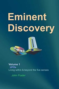 portada Eminent Discovery Volume 1: Living Within and Beyond the Five Senses (en Inglés)