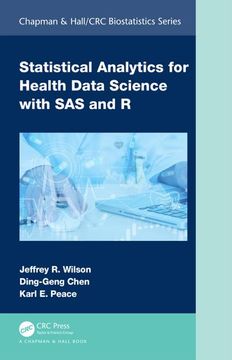 portada Statistical Analytics for Health Data Science With sas and r (Chapman & Hall 