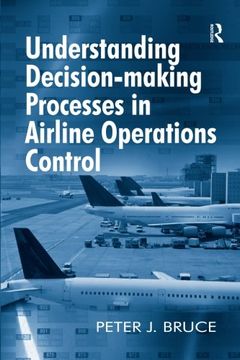 portada Understanding Decision-making Processes in Airline Operations Control