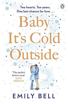 portada Baby It'S Cold Outside: The Heartwarming and Uplifting Love Story you Need This Winter (in English)