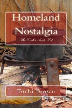 portada Homeland Nostalgia: The Cook's Soup Pot (en Inglés)