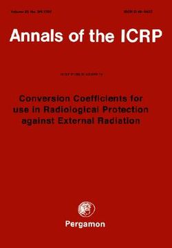 portada icrp publication 74: conversion coefficients for use in radiological protection against external radiation: annals of the icrp volume 26/3