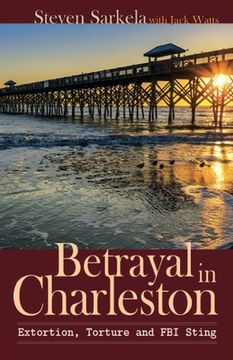 portada Betrayal In Charleston (in English)
