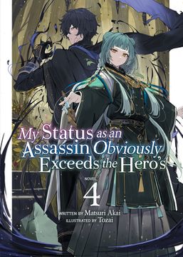 portada My Status as an Assassin Obviously Exceeds the Hero'S (Light Novel) Vol. 4 (en Inglés)