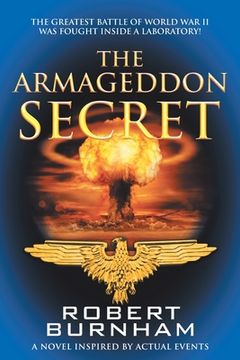 portada The Armageddon Secret: A Novel Inspired by Actual Events (in English)