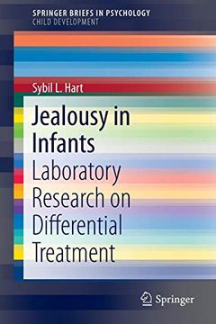 portada Jealousy in Infants: Laboratory Research on Differential Treatment (Springerbriefs in Child Development) (en Inglés)