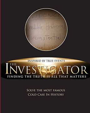 portada The Investigator: Finding the Truth is all That Matters (en Inglés)