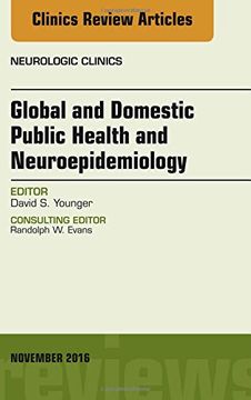 portada 34: Global and Domestic Public Health and Neuroepidemiology, An Issue of Neurologic Clinics, 1e (The Clinics: Radiology)