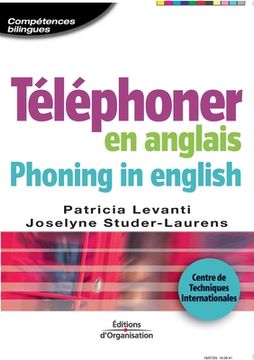 portada Téléphoner en anglais. Phoning in english: Centre de Techniques Internationales (en Francés)