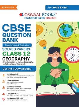 portada Oswaal CBSE Question Bank Class 12 Geography, Chapterwise and Topicwise Solved Papers For Board Exams 2025 (en Inglés)