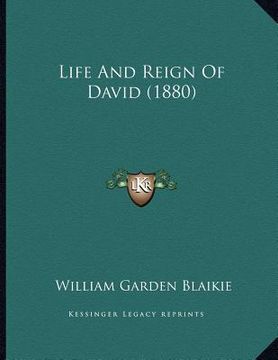portada life and reign of david (1880)