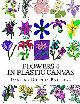 portada Flowers 4: in Plastic Canvas: Volume 4 (Flowers in Plastic Canvas)