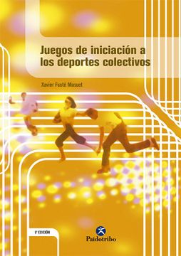 portada Juegos de Iniciacion a los Deportes Colectivos (in Spanish)