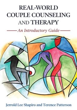 portada Real-World Couple Counseling and Therapy: An Introductory Guide (en Inglés)