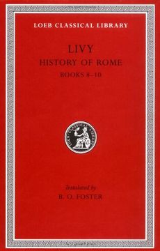 portada Livy: History of Rome, Volume iv, Books 8-10 (Loeb Classical Library no. 191) (in English)