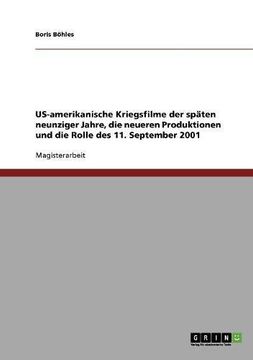 portada US-amerikanische Kriegsfilme der späten neunziger Jahre, die neueren Produktionen und die Rolle des 11. September 2001 (German Edition)