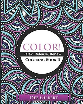 portada Color! Relax, Release, Renew Coloring Book II