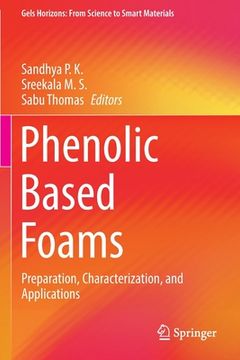 portada Phenolic Based Foams: Preparation, Characterization, and Applications (in English)