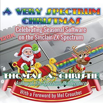 portada A Very Spectrum Christmas: Celebrating Seasonal Software on the Sinclair zx Spectrum (in English)